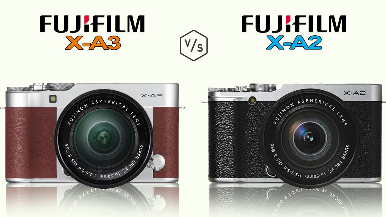 fujifilm-x-a3-vs-fujifilm-x-a2