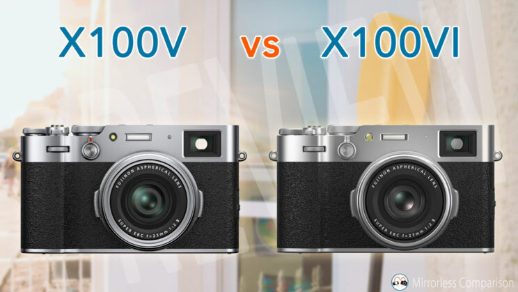 Fujifilm-X100V-vs-X100VI-preview-744x419